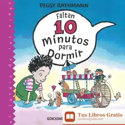 Descargar Faltan 10 Minutos Para Dormir de Manuel Pozo Rodríguez