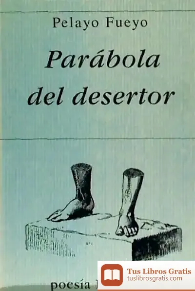 Descargar Parábola Del Desertor