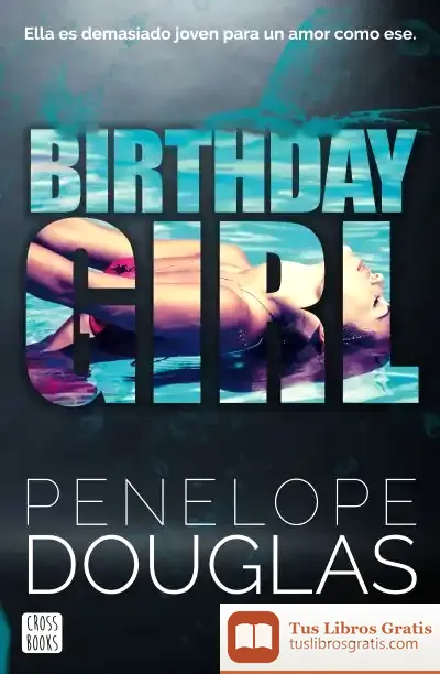 Descargar Birthday Girl de Penelope Douglas
