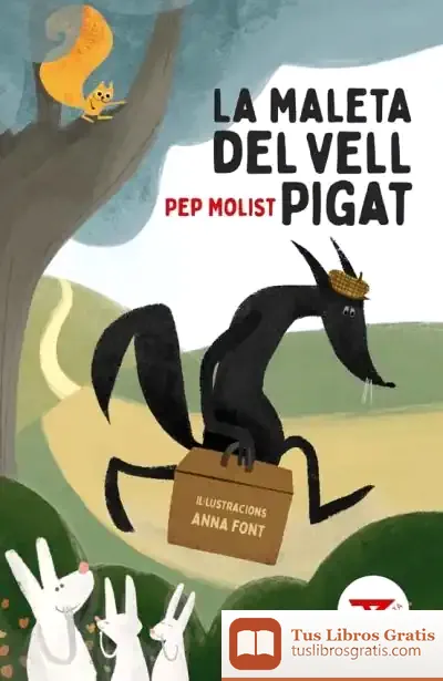 Descargar La Maleta Del Vell Pigat de Pep Molist
