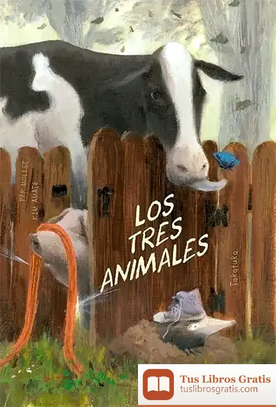 Descargar Los Tres Animales de Pep Molist