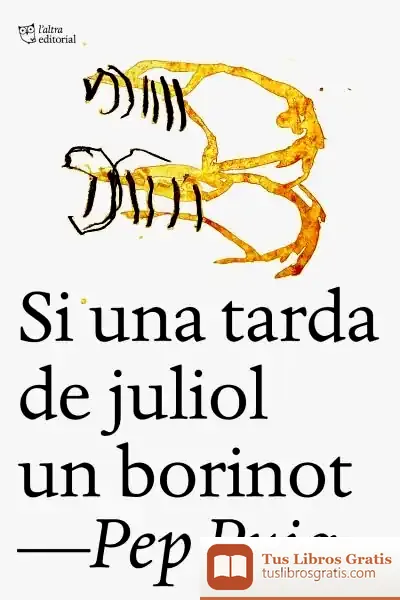 Descargar Si Una Tarda De Juliol Un Borinot