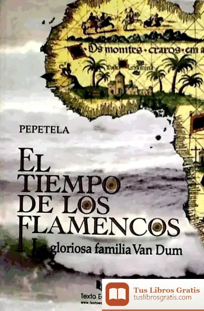 Descargar El Tiempo De Los Flamencos (La Gloriosa Familia Van Dum) de José Manuel Caballero Bonald