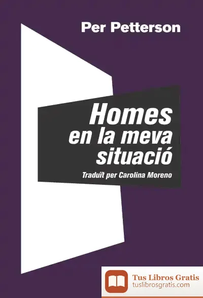 Descargar Homes En La Meva Situació de Per Petterson