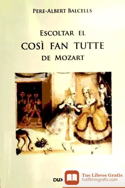 Descargar Escoltar El Così Fan Tutte De Mozart