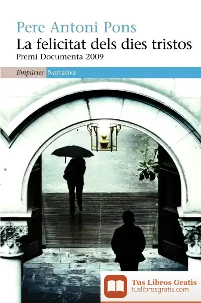 Descargar La Felicitat Dies Tr