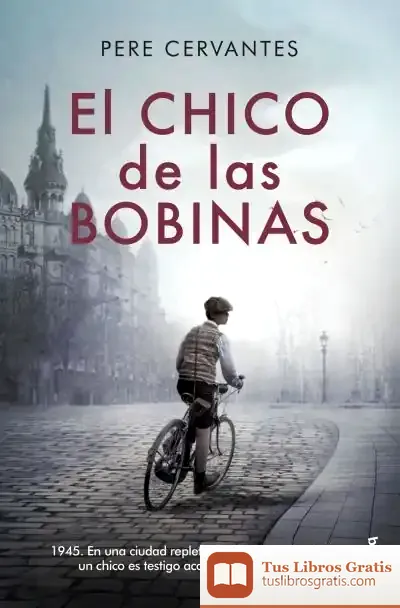 Descargar El Chico De Las Bobinas