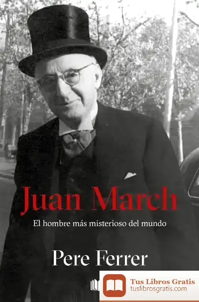Descargar Juan March