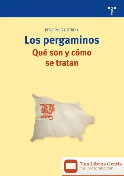 Descargar Los Pergaminos: Qué Son Y Cómo Se Tratan de Cto Editorial Sl