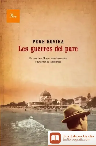 Descargar Les Guerres Del Pare