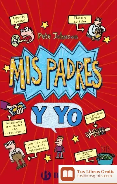 Descargar Mis Padres Y Yo (Cómo Entrenar A Tus Padres + Mis Padres Me Vuelven Loco)