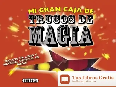 Descargar Mi Gran Caja De ... Mi Gran Caja De Trucos De Magia