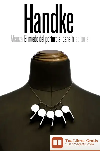 Descargar El Miedo Del Portero Al Penalti