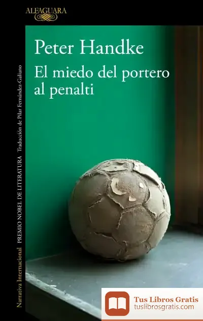 Descargar El Miedo Del Portero Al Penalty