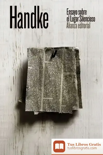 Descargar Ensayo Sobre El Lugar Silencioso de Peter Handke