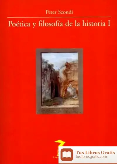 Descargar Poética Y Filosofía De La Historia I