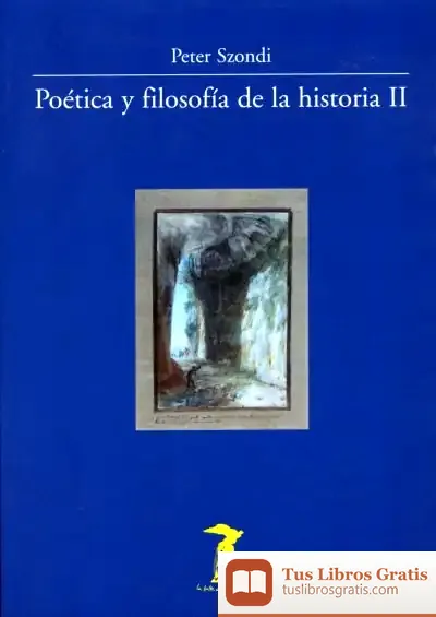 Descargar Poética Y Filosofía De La Historia Ii