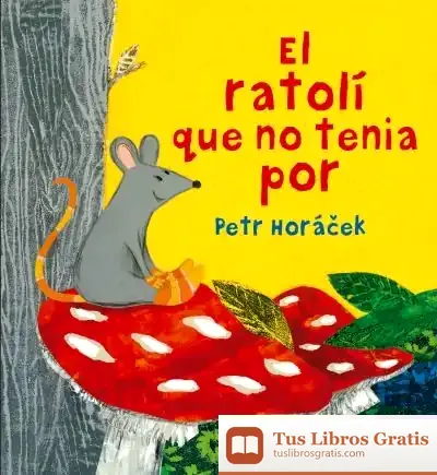 Descargar El Ratolí Que No Tenia Por