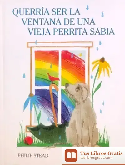Descargar Querría Ser La Ventana De Una Vieja Perrita Sabia