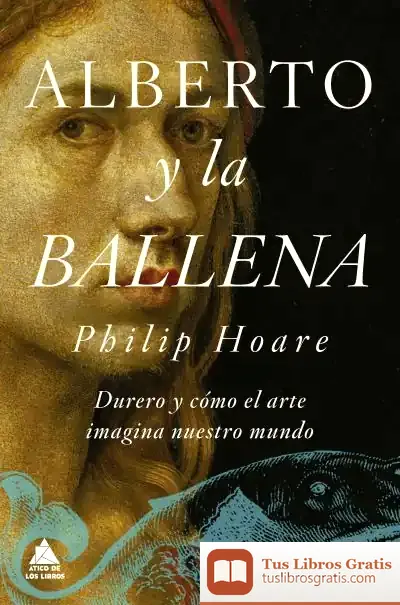 Descargar Alberto Y La Ballena de Philip Hoare