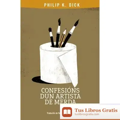 Descargar Confesións Dun Artista De Merda