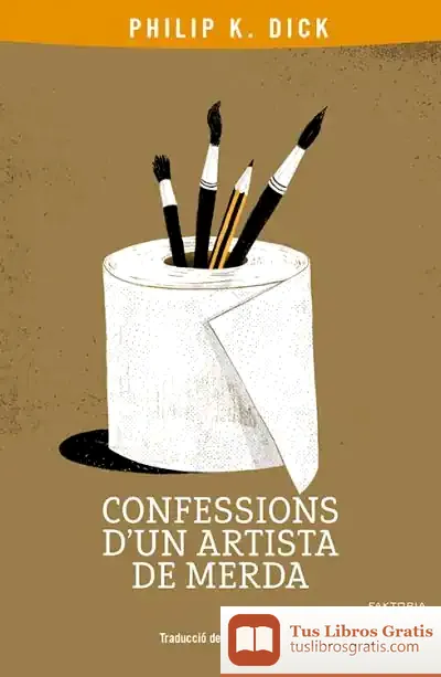 Descargar Confessions D?Un Artista De Merda
