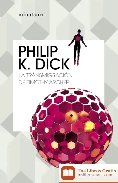 Descargar La Transmigración De Timothy Archer