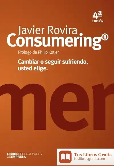 Descargar Consumering de Philip Kotler