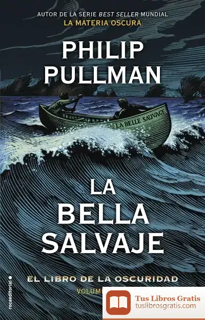 Descargar La Bella Salvaje: El Libro De La Oscuridad. Volumen I