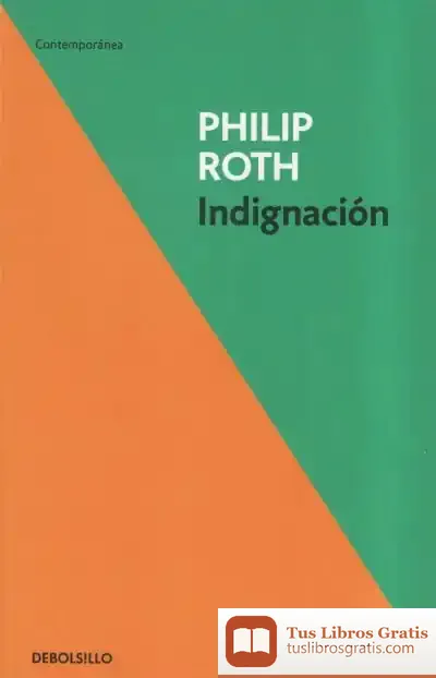 Descargar Indignación de Philip Roth