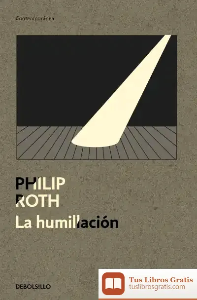 Descargar La Humillación de Philip Roth