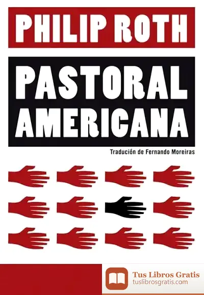Descargar Pastoral Americana de Philip Roth