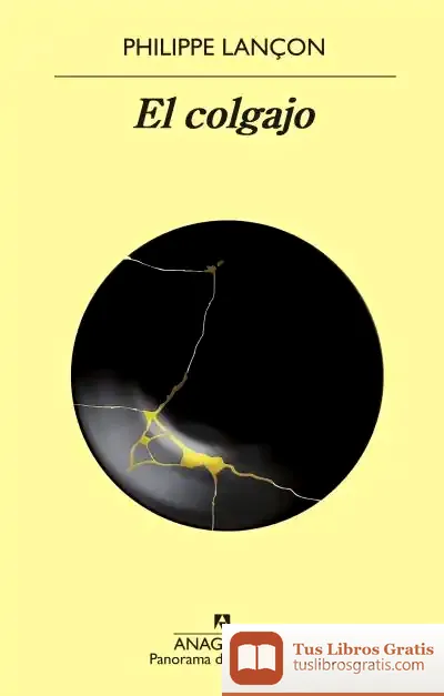 Descargar El Colgajo de Philippe Lançon