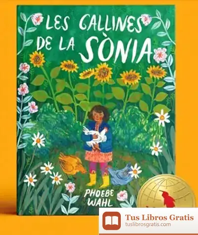Descargar Les Gallines De La Sònia de Phoebe Wahl