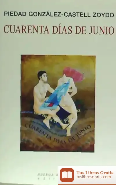 Descargar Cuarenta Días De Junio