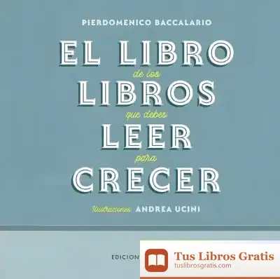 Descargar El Libro De Los Libros Que Debes Leer Para Crecer