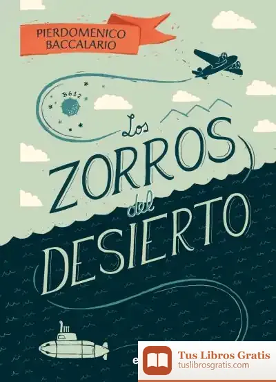 Descargar Los Zorros Del Desierto