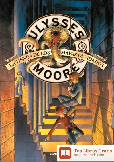 Descargar Ulysses Moore 2. La Tienda De Los Mapas Olvidados