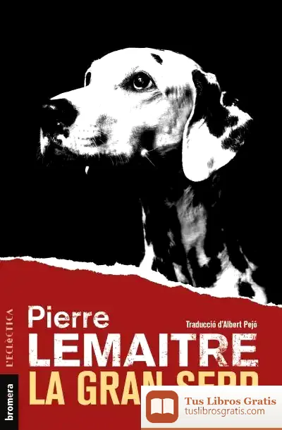 Descargar La Gran Serp de Pierre Lemaitre