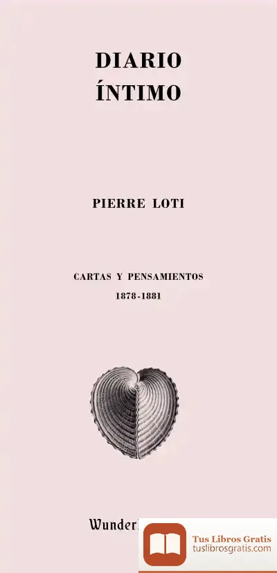 Descargar Diarios Íntimos: Cartas Y Pensamientos (1878-1881)