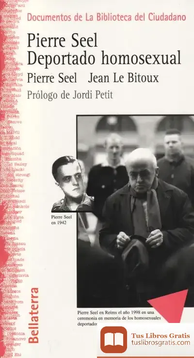 Descargar Pierre Seel. Deportado Homosexual