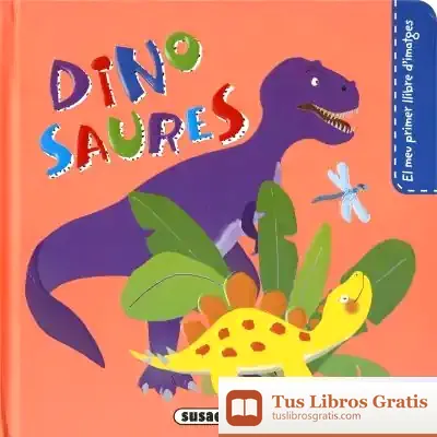 Descargar El Meu Primer Llibre D’Imatges. Dinosaures de Pilar Campos