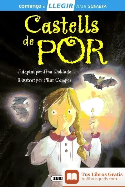 Descargar Llegir Amb Susaeta - Nivel 1. Castells De Por de Pilar Campos