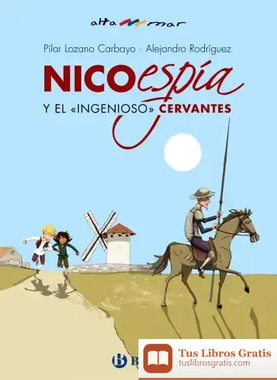 Descargar Nico, Espía, Y El «Ingenioso» Cervantes