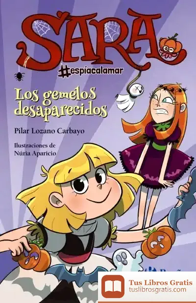 Descargar Sara #Espíacalamar - Los Gemelos Desaparecidos