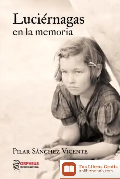 Descargar Luciérnagas En La Memoria (2ª Edición)