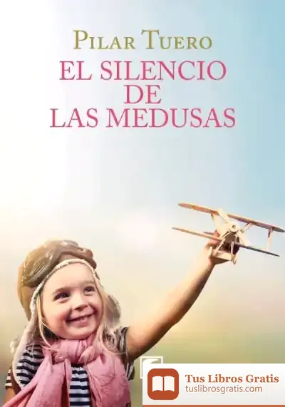 Descargar El Silencio De Las Medusas
