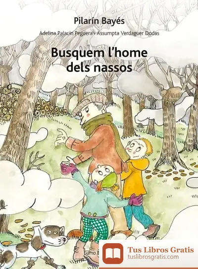Descargar Busquem L'Home Dels Nassos de Pilarín Bayés
