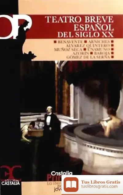 Descargar Teatro Breve Español Del Siglo Xx de Pío Baroja