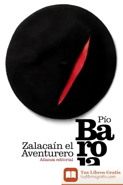 Descargar Zalacaín El Aventurero de Pío Baroja